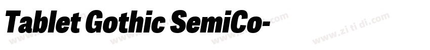 Tablet Gothic SemiCo字体转换